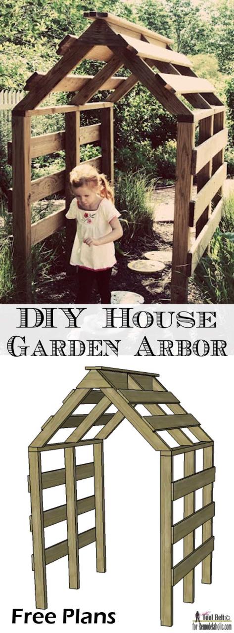 Garden Arbor Plans Free Remodelaholic DIY House Garden Arbor On