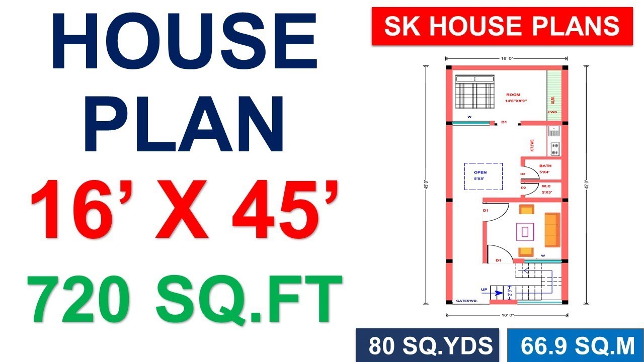 HOUSE PLAN 16' X 45' / 720 SQ.FT / 80 SQ.YDS / 66.9 SQ.M YouTube